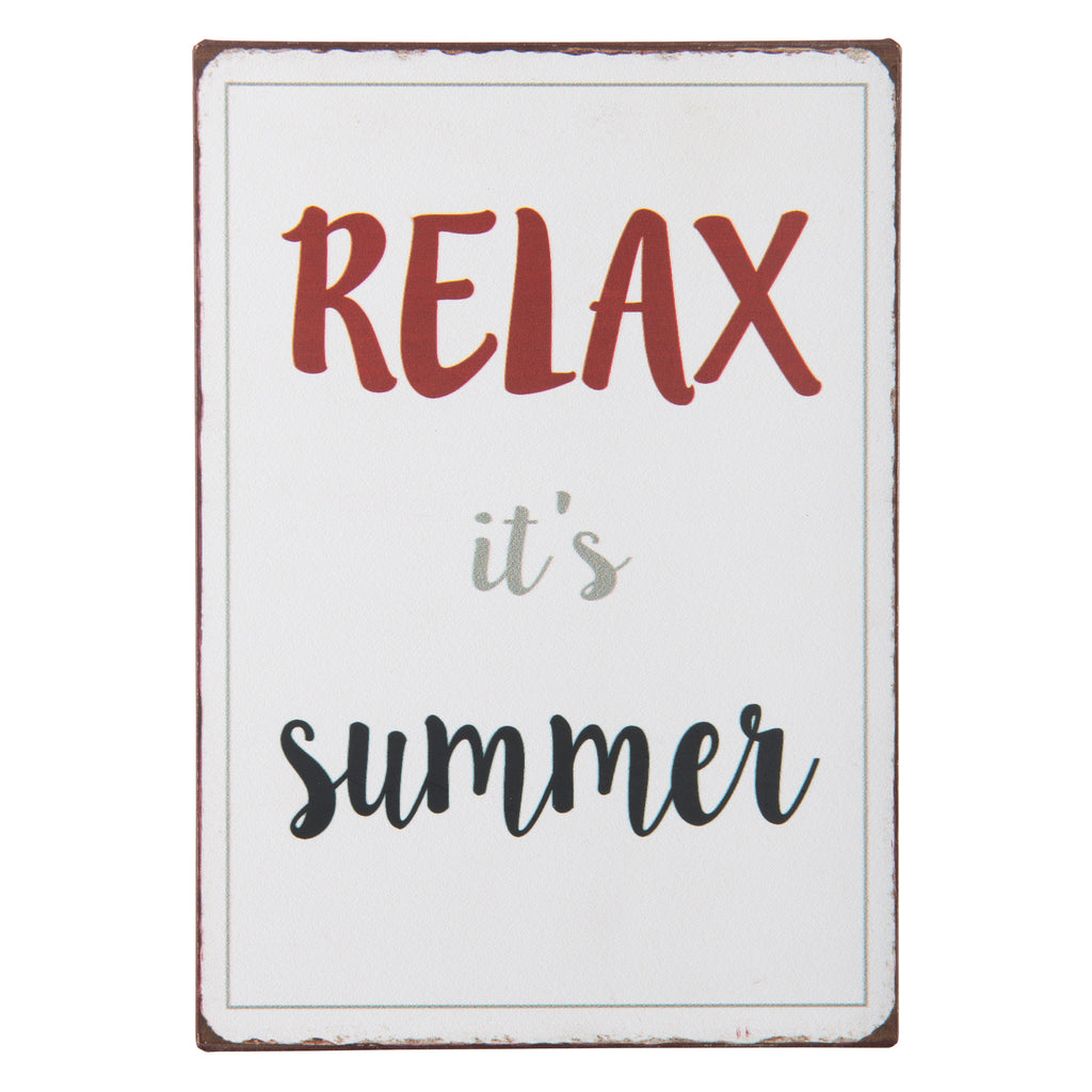 Relaxe it's summer skilt · metal